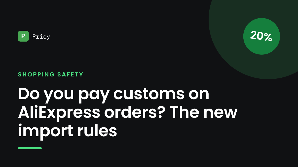 Branded Pricy graphic titled "Do you pay customs on AliExpress orders? The new import rules" with a 20% stamp