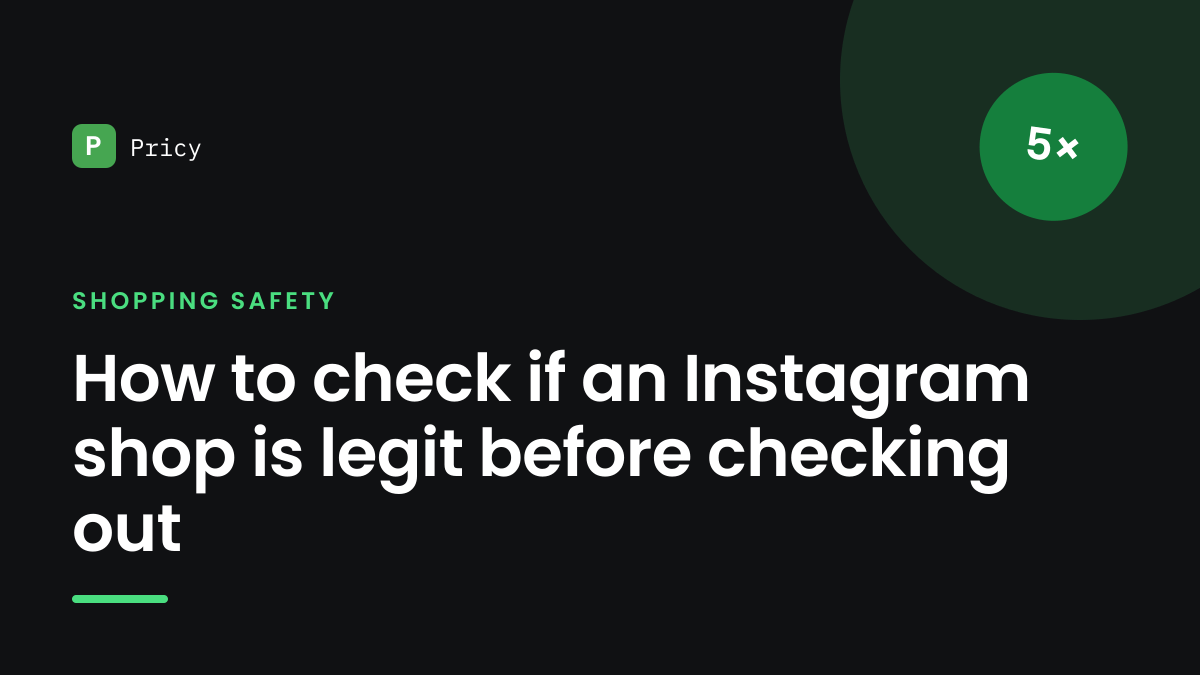Branded Pricy graphic titled "How to check if an Instagram shop is legit before checking out" with a 5× stamp