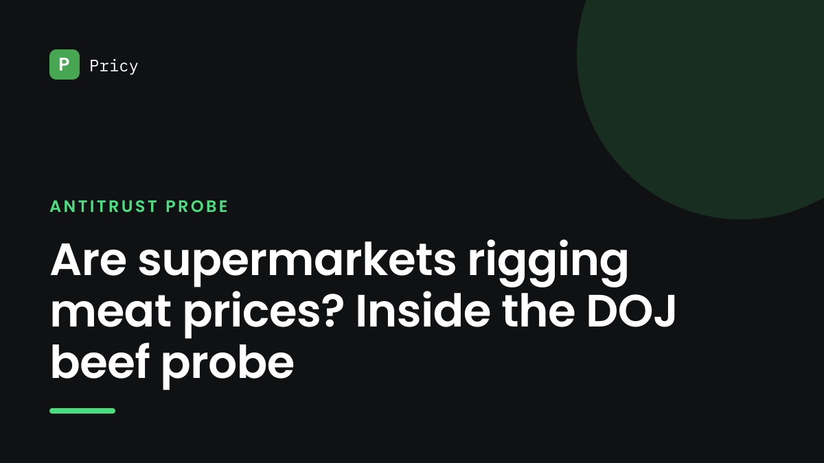 Branded Pricy graphic titled "Are supermarkets rigging meat prices? Inside the DOJ beef probe"