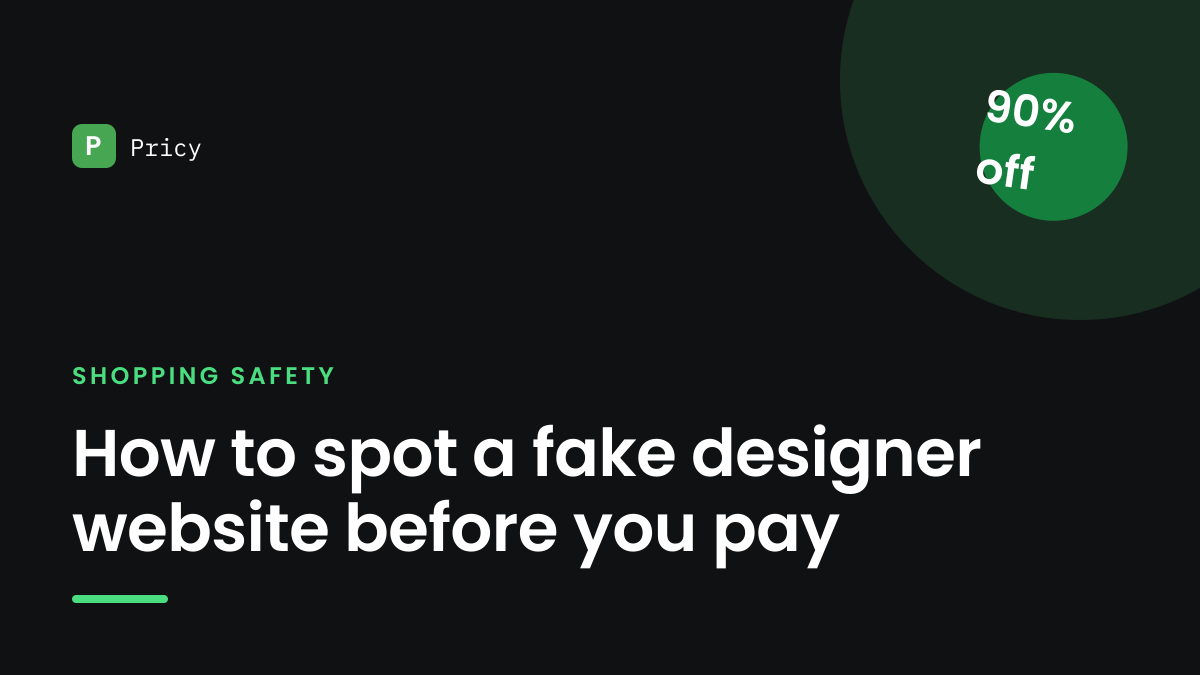 Branded Pricy graphic titled "How to spot a fake designer website before you pay" with a 90% off stamp