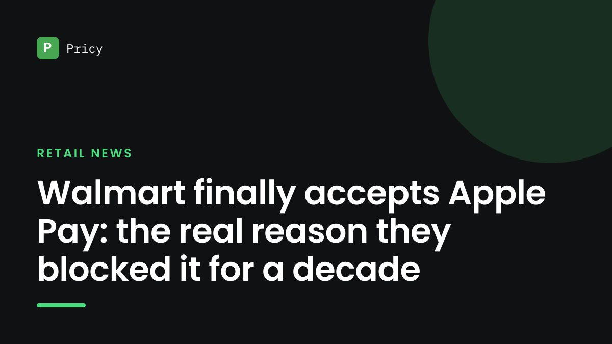 Branded Pricy graphic titled "Walmart finally accepts Apple Pay: the real reason they blocked it for a decade"